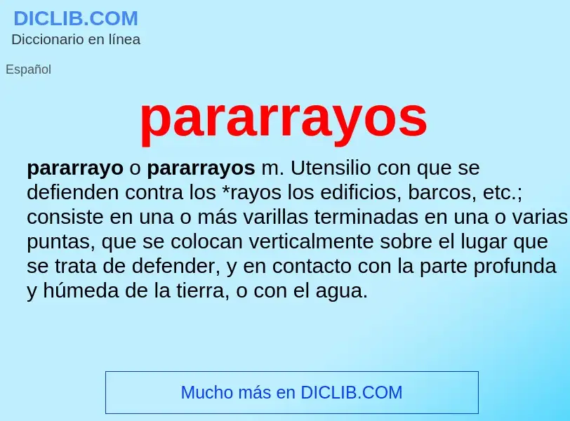 Was ist pararrayos - Definition