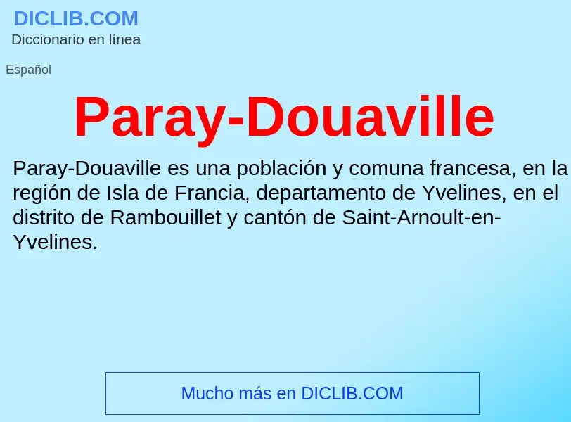 What is Paray-Douaville - meaning and definition