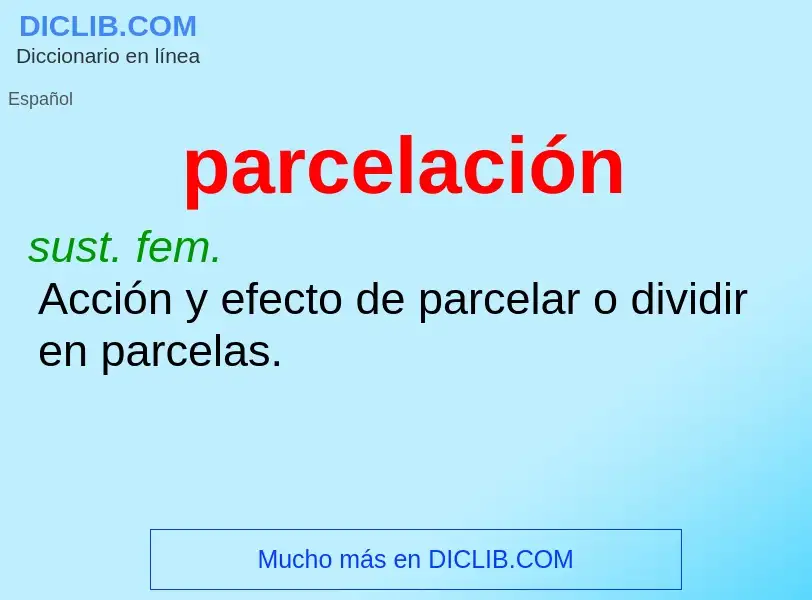 O que é parcelación - definição, significado, conceito