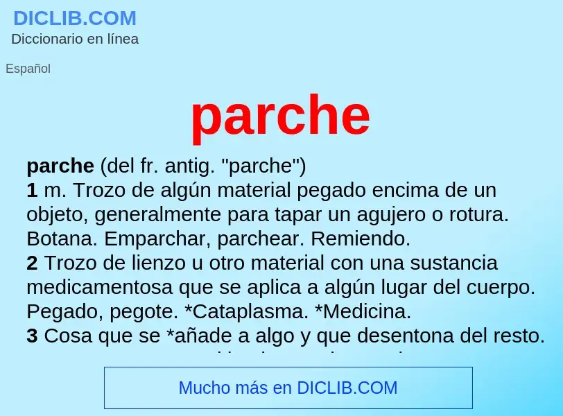 What is parche - meaning and definition