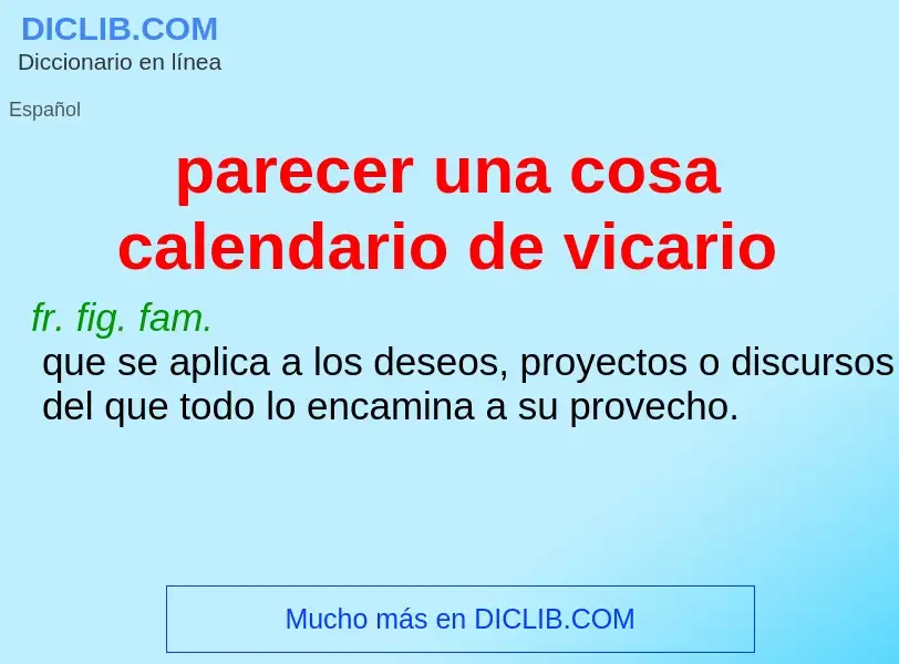 ¿Qué es parecer una cosa calendario de vicario? - significado y definición