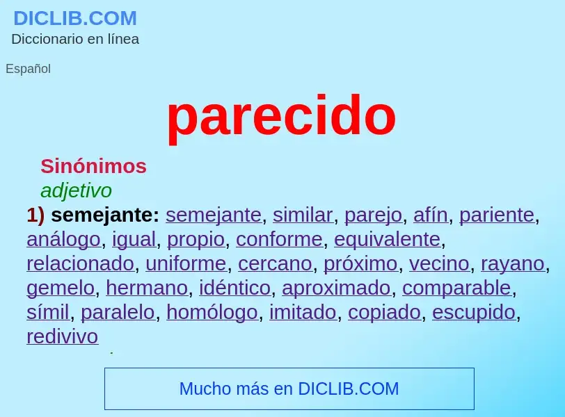 Wat is parecido - definition