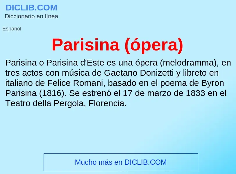 ¿Qué es Parisina (ópera)? - significado y definición