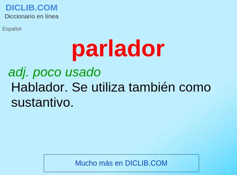 What is parlador - meaning and definition