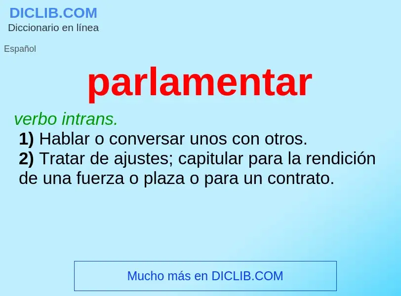 ¿Qué es parlamentar? - significado y definición