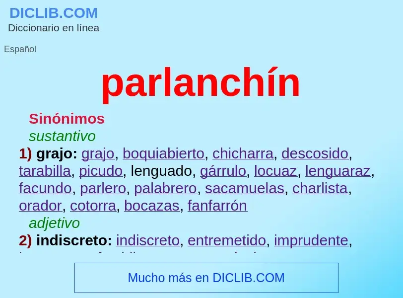 What is parlanchín - definition