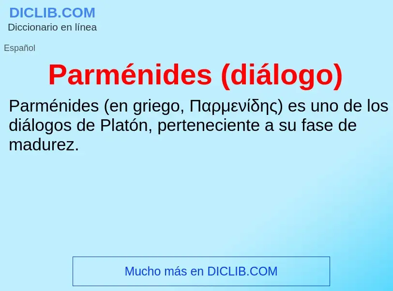 ¿Qué es Parménides (diálogo)? - significado y definición