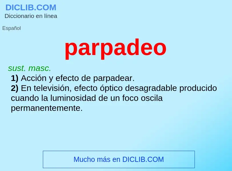 Che cos'è parpadeo - definizione