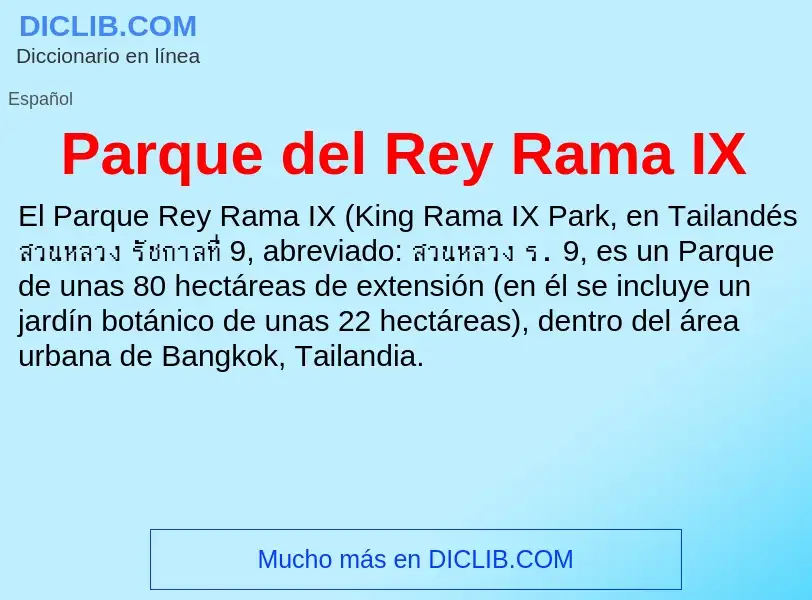 What is Parque del Rey Rama IX - meaning and definition