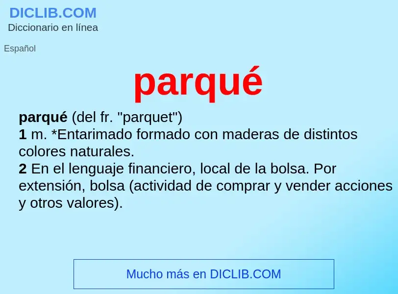 O que é parqué - definição, significado, conceito