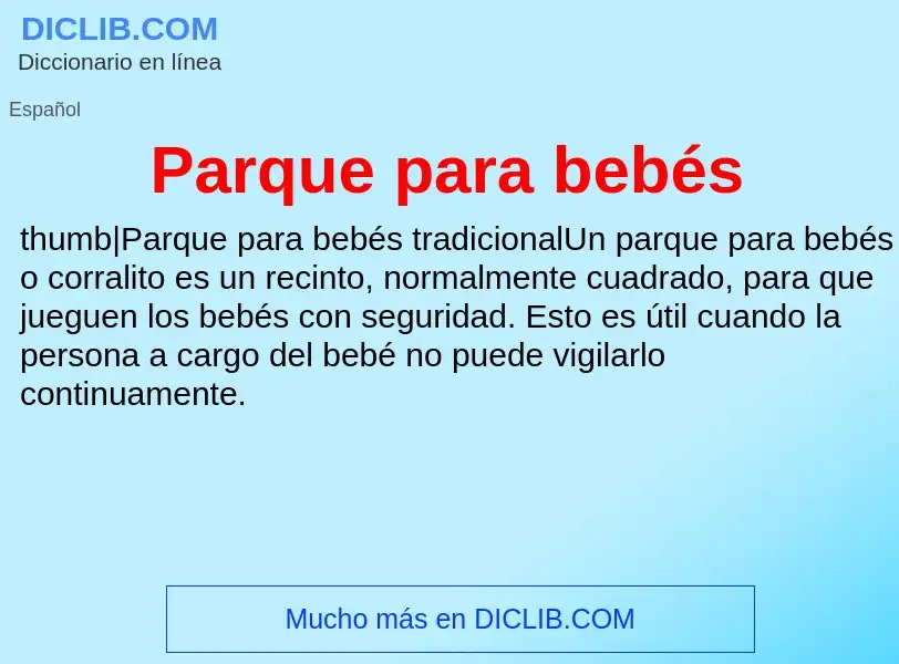 ¿Qué es Parque para bebés? - significado y definición