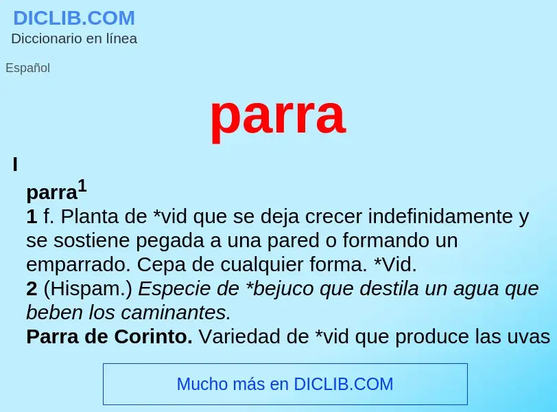 ¿Qué es parra? - significado y definición