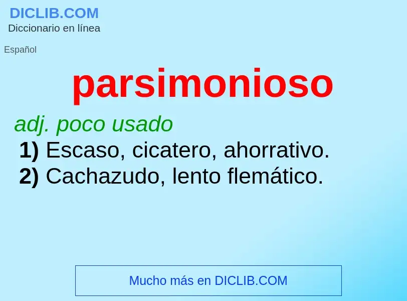 ¿Qué es parsimonioso? - significado y definición