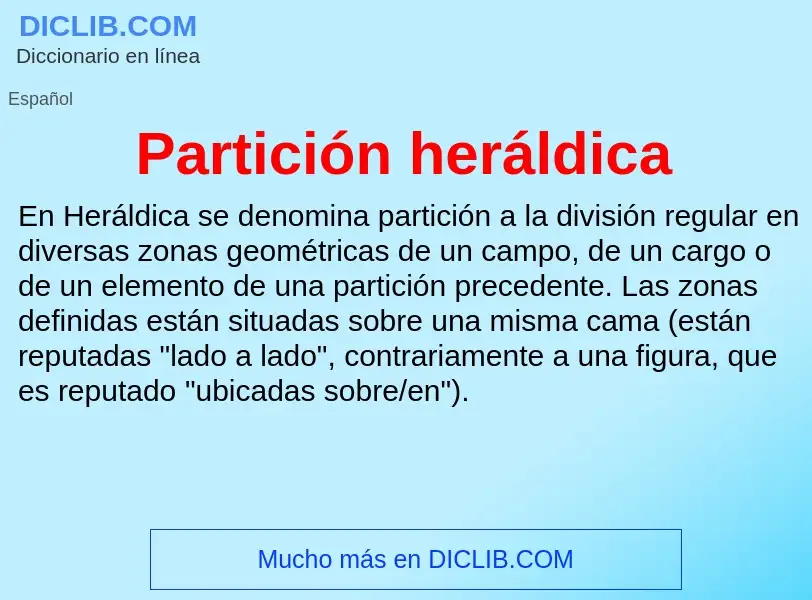 Was ist Partición heráldica - Definition