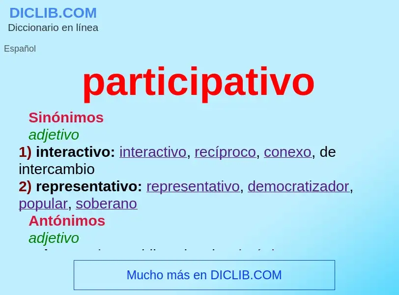 Was ist participativo - Definition