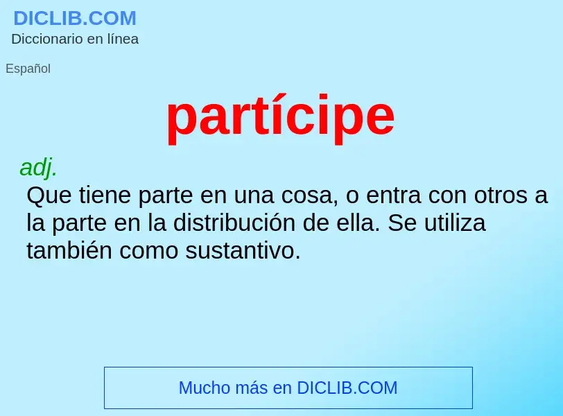 What is partícipe - meaning and definition