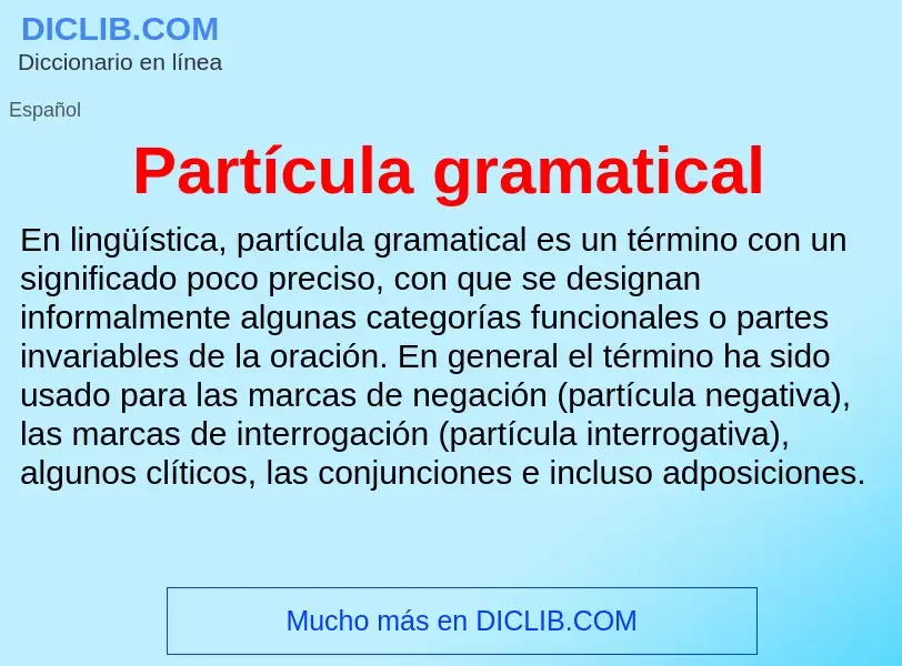 O que é Partícula gramatical - definição, significado, conceito