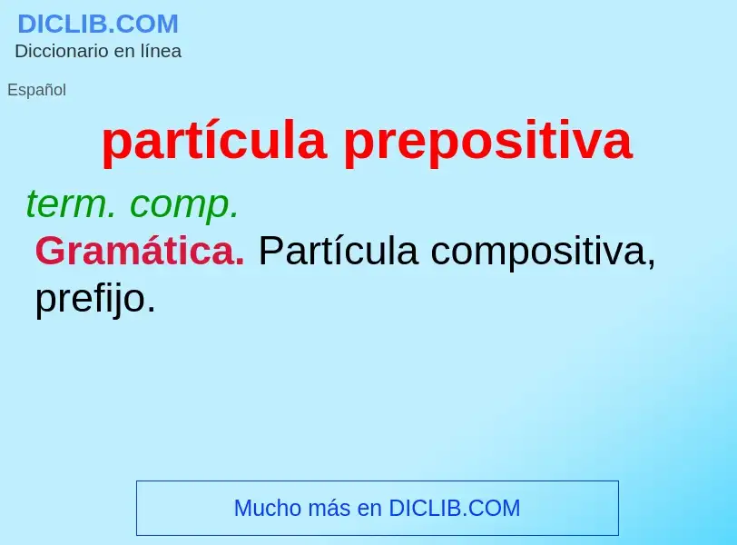 Что такое partícula prepositiva - определение