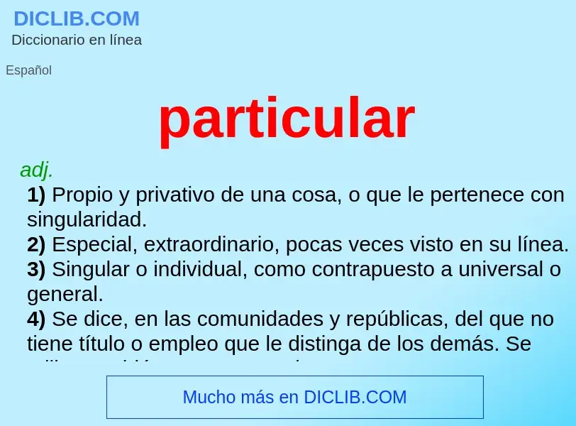 ¿Qué es particular? - significado y definición