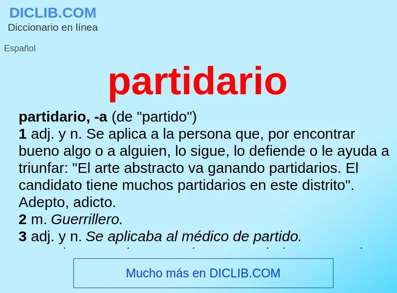 What is partidario - meaning and definition