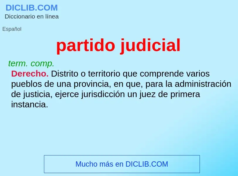 What is partido judicial - definition