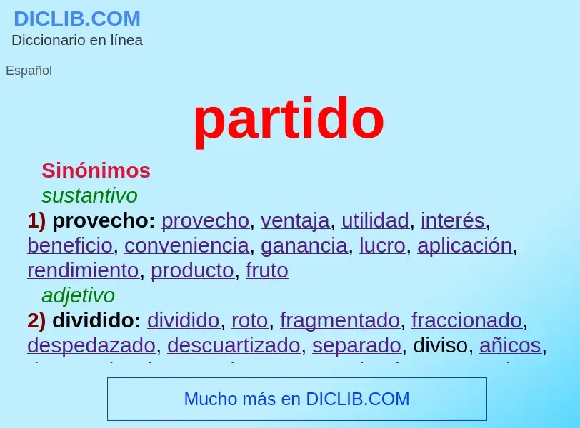 Was ist partido - Definition