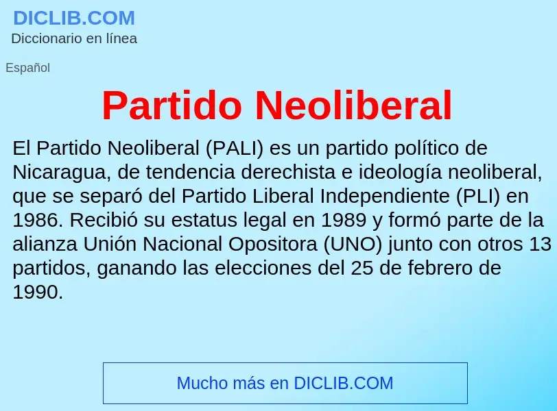 Τι είναι Partido Neoliberal - ορισμός