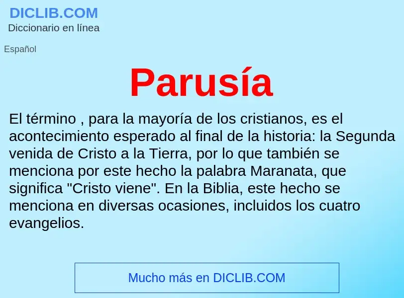 ¿Qué es Parusía? - significado y definición