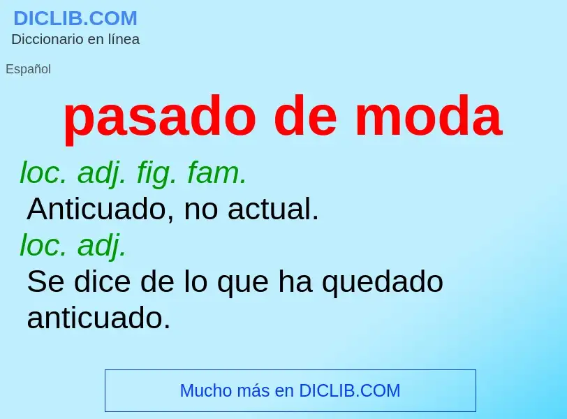 Wat is pasado de moda - definition