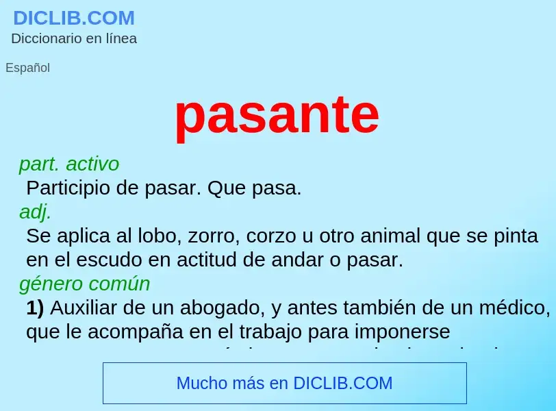 O que é pasante - definição, significado, conceito