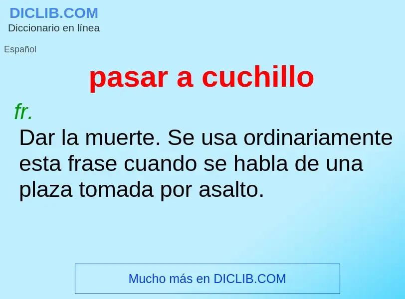 What is pasar a cuchillo - definition