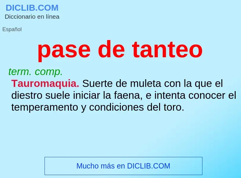 Wat is pase de tanteo - definition