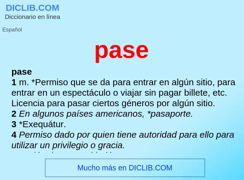 O que é pase - definição, significado, conceito