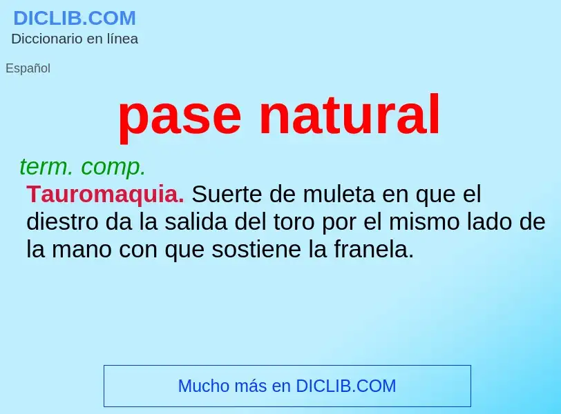 O que é pase natural - definição, significado, conceito