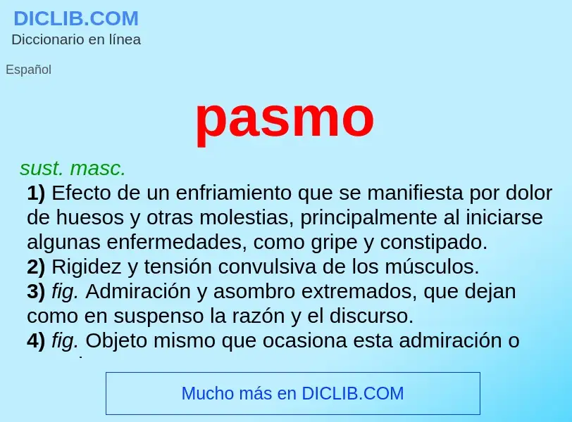 ¿Qué es pasmo? - significado y definición