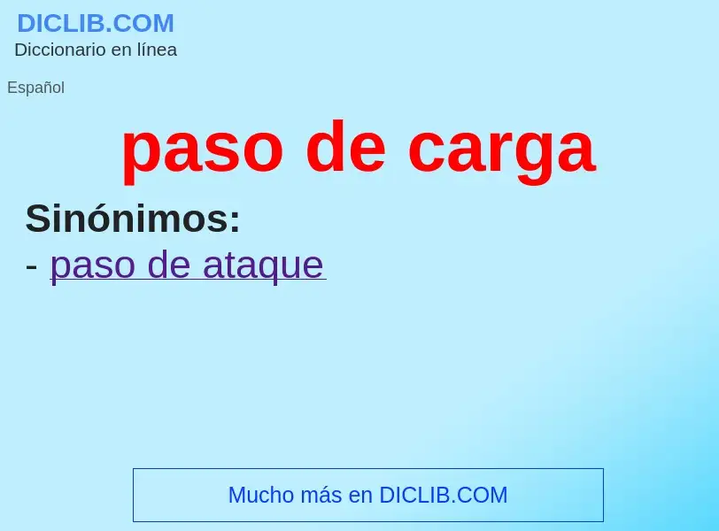 O que é paso de carga - definição, significado, conceito