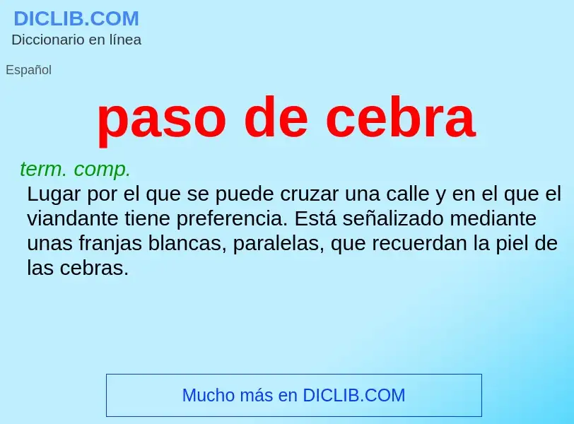 O que é paso de cebra - definição, significado, conceito