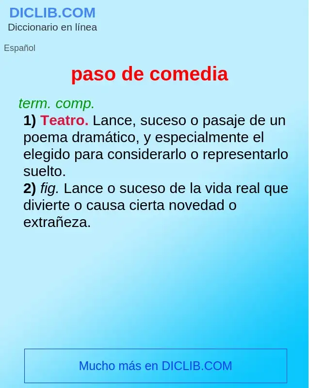 What is paso de comedia - definition
