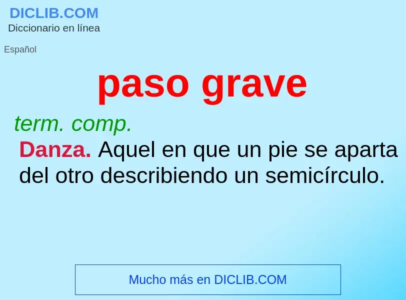 O que é paso grave - definição, significado, conceito