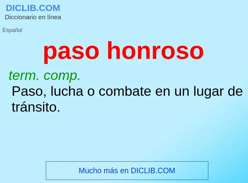 What is paso honroso - meaning and definition