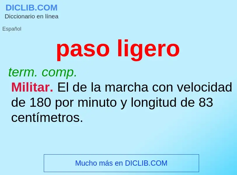 O que é paso ligero - definição, significado, conceito