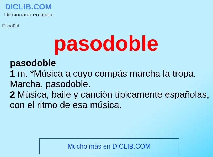 ¿Qué es pasodoble? - significado y definición