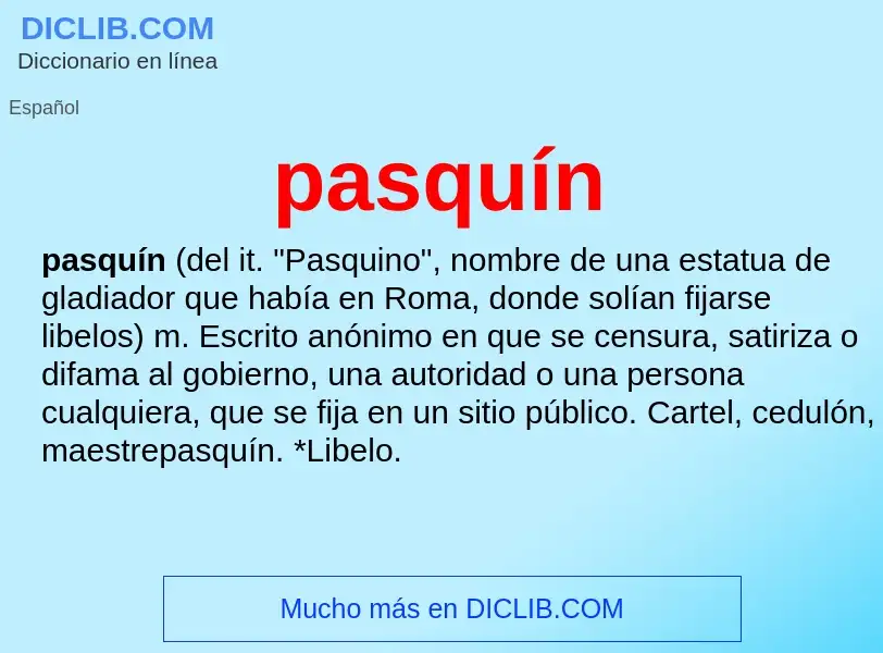 What is pasquín - meaning and definition