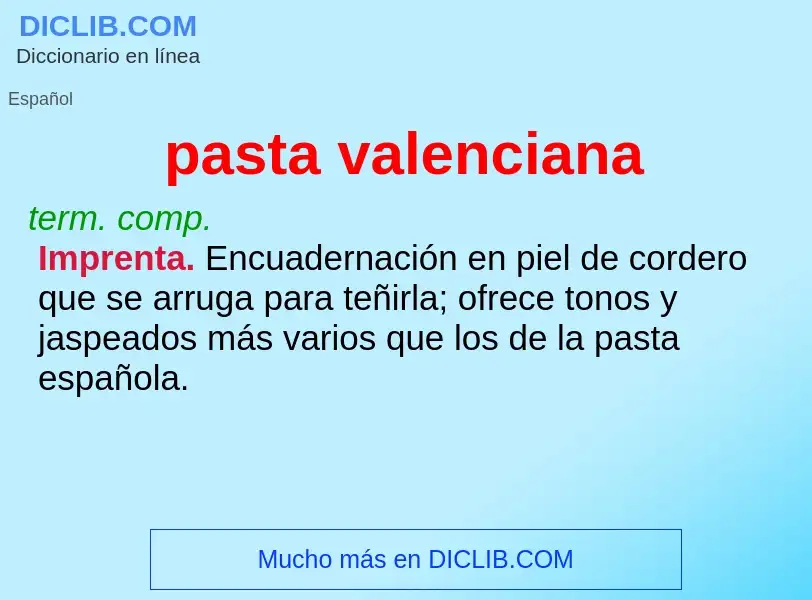 What is pasta valenciana - definition