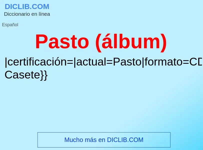 What is Pasto (álbum) - definition