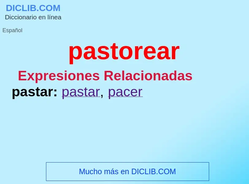 ¿Qué es pastorear? - significado y definición