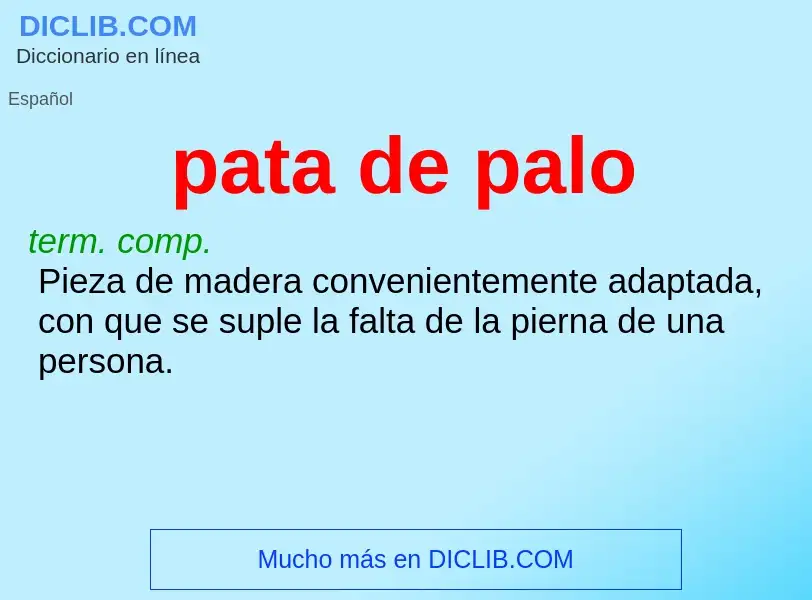 What is pata de palo - definition