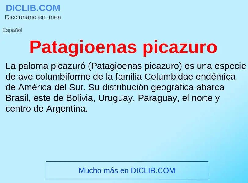 O que é Patagioenas picazuro - definição, significado, conceito