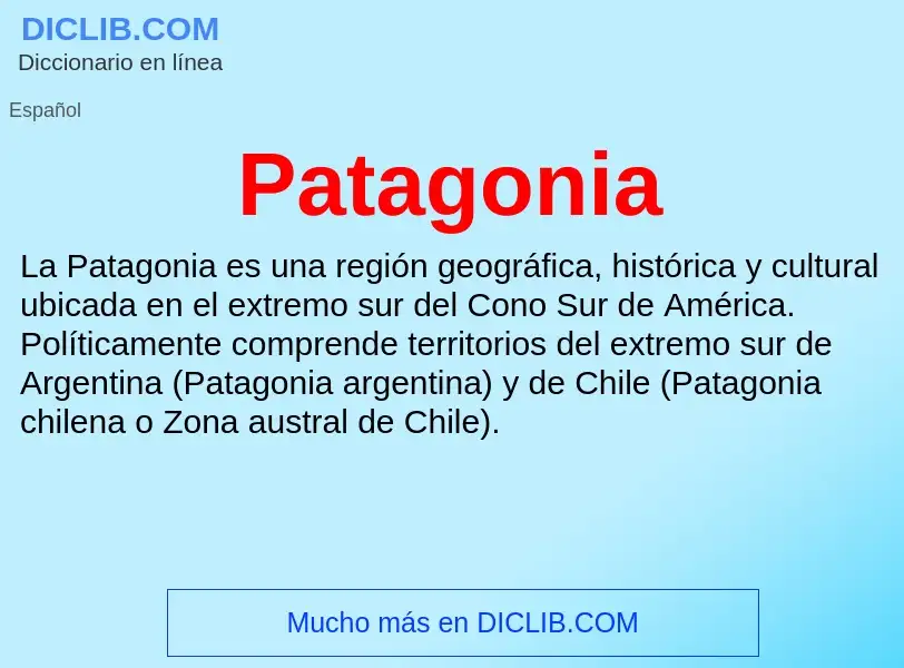 ¿Qué es Patagonia? - significado y definición