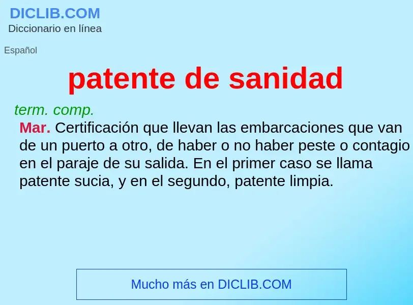 ¿Qué es patente de sanidad? - significado y definición